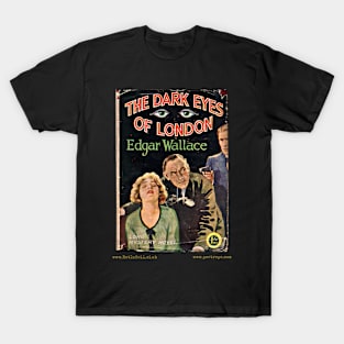 DARK EYES OF LONDON by Edgar Wallace T-Shirt